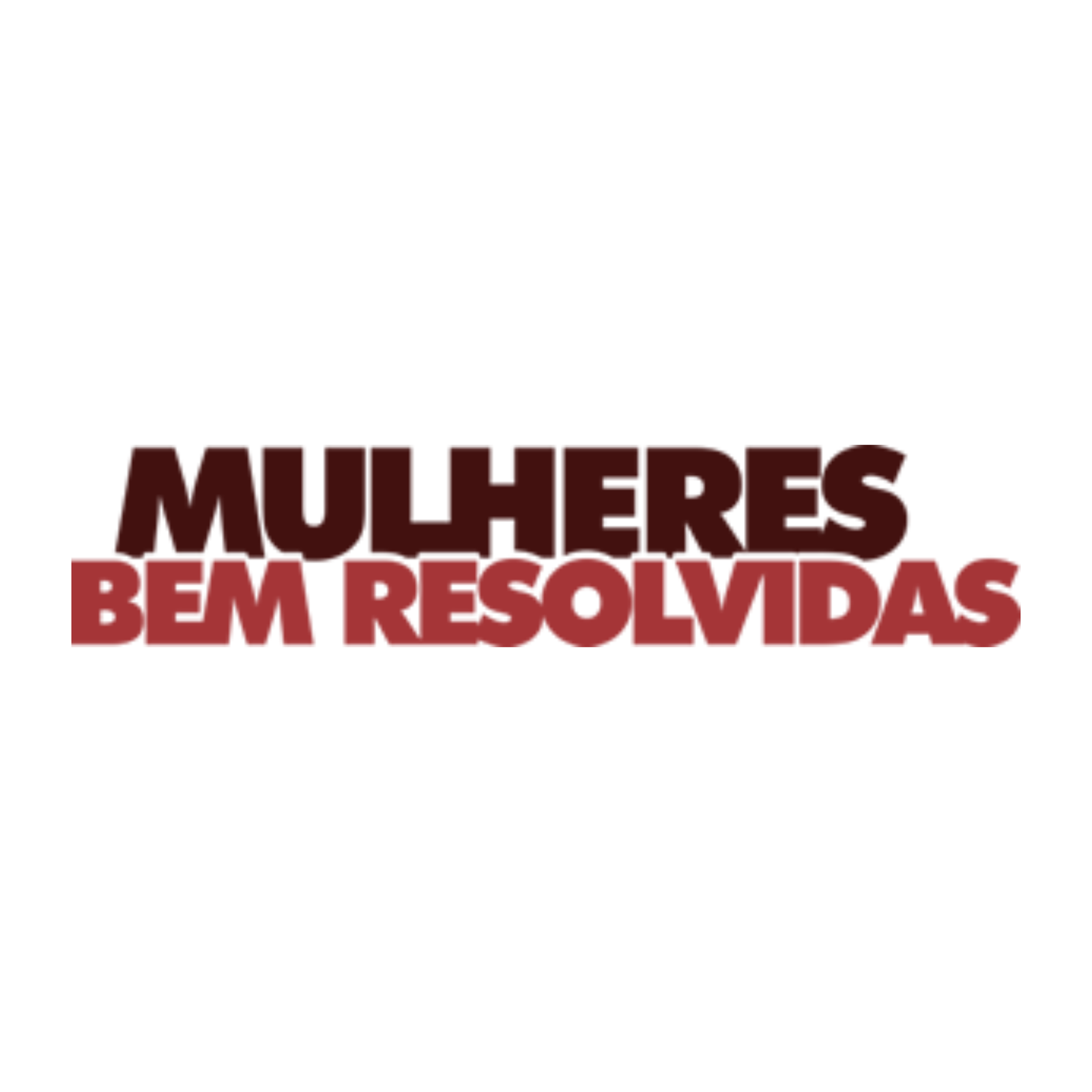Mulheres Bem Resolvidas